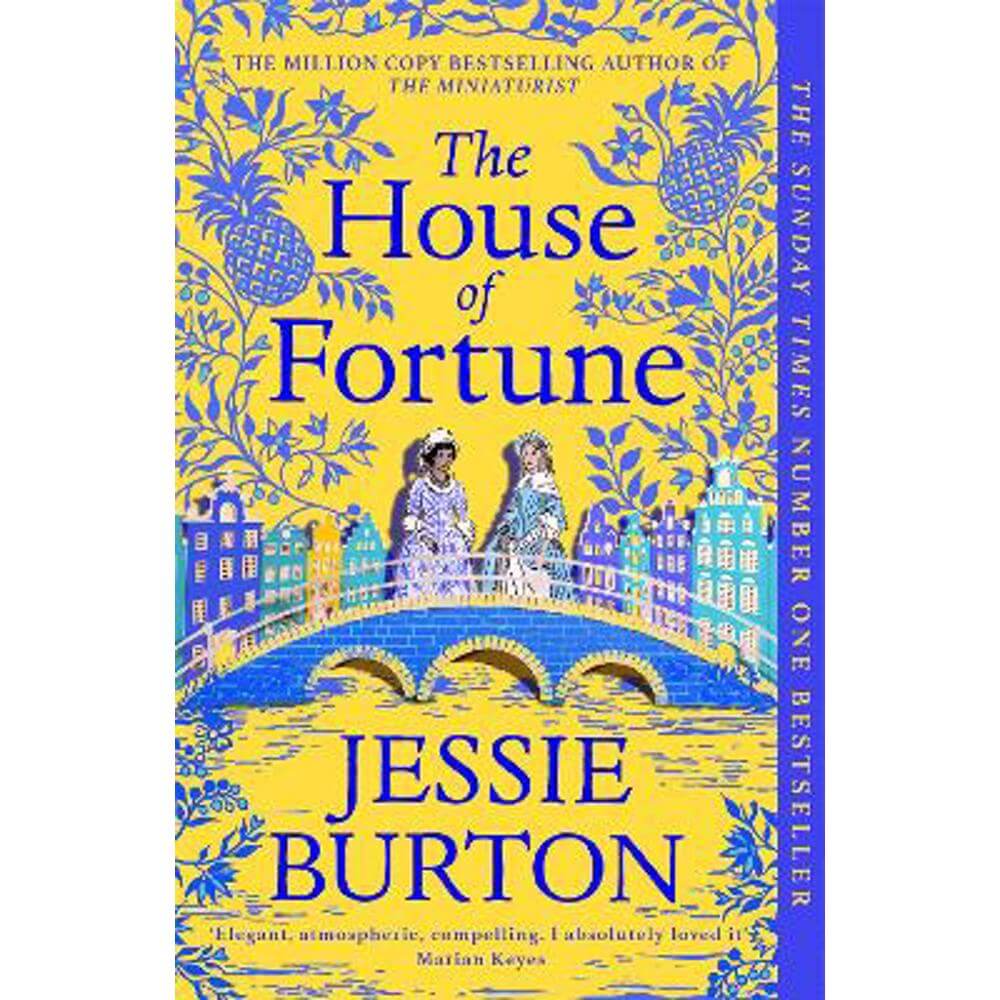 The House of Fortune: A Richard & Judy Book Club Pick from the Author of The Miniaturist (Paperback) - Jessie Burton
